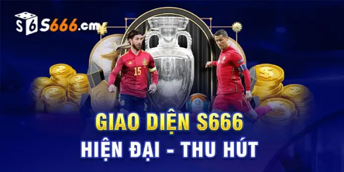 Giao diện đẹp đi kèm với chính sách bảo mật người dùng s666